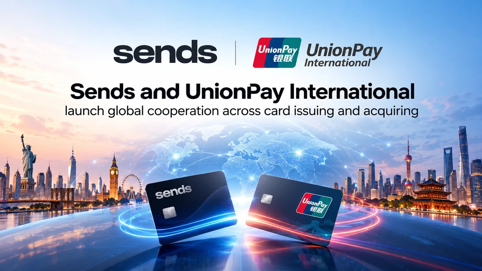 Sends и UnionPay договорились о глобальном партнерстве в сфере платежей