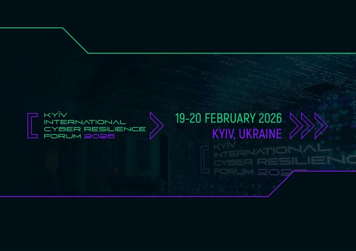 Київський міжнародний форум з кіберстійкості 2026: як Україна формує глобальну архітектуру безпеки