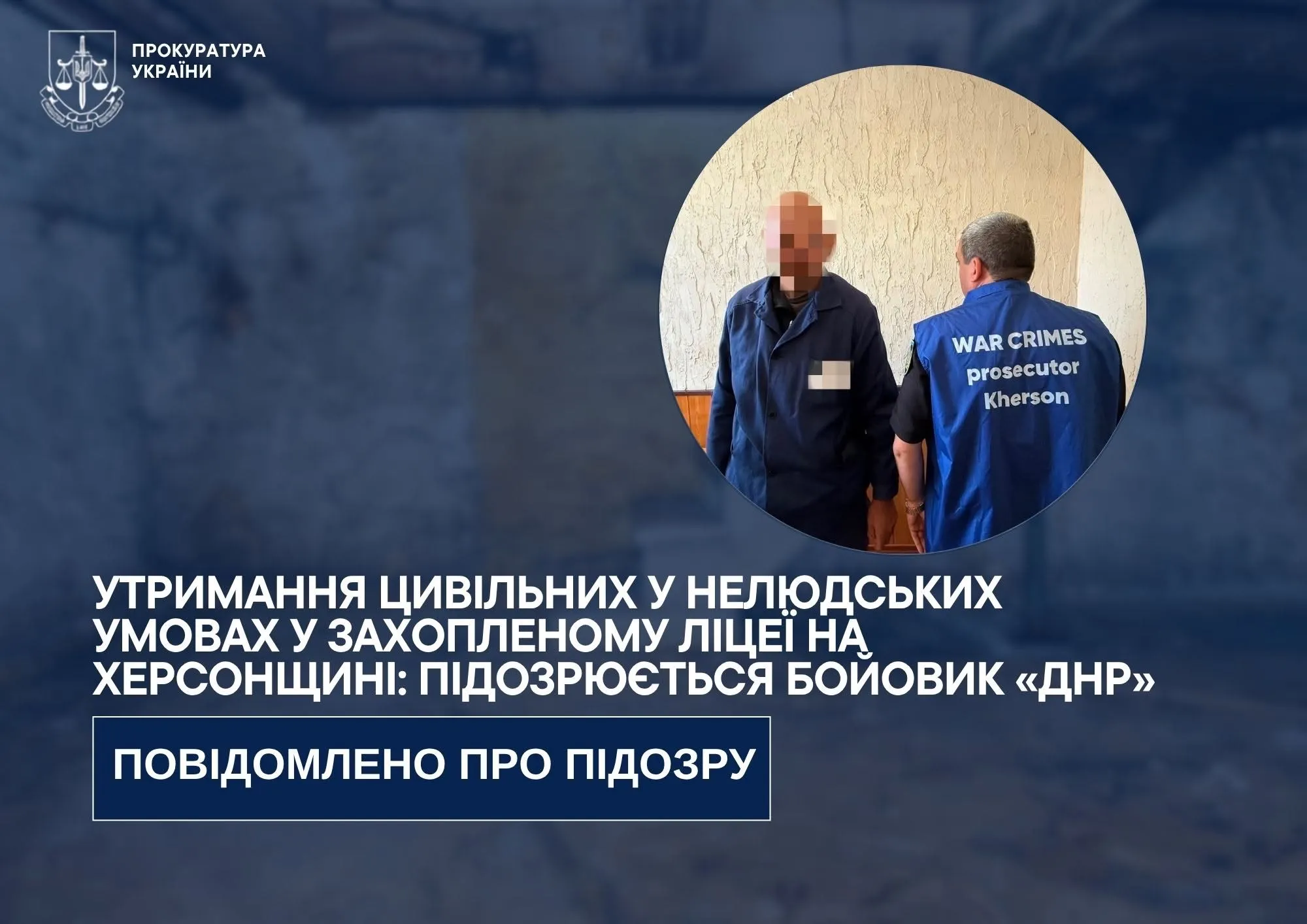 A DNR militant has been charged with holding civilians captive at a high school in the Kherson region