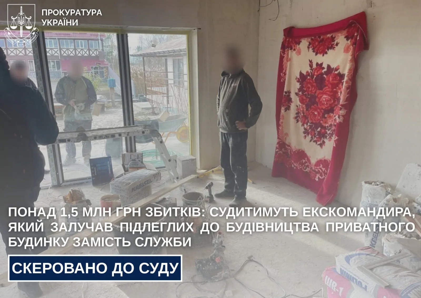 In the Kyiv region, a former commander will stand trial for enlisting military personnel to help build a house
