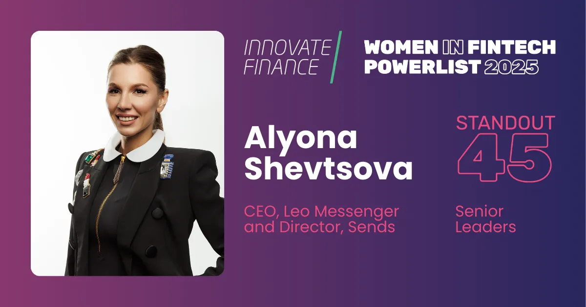 Sends 執行長 Alona Shevtsova 入選 Innovate Finance 2025 年金融科技女性權力榜“傑出 45 人”