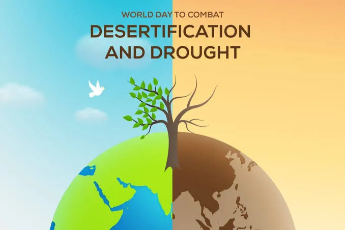 June 17: The world observes the Day to Combat Drought and Desertification