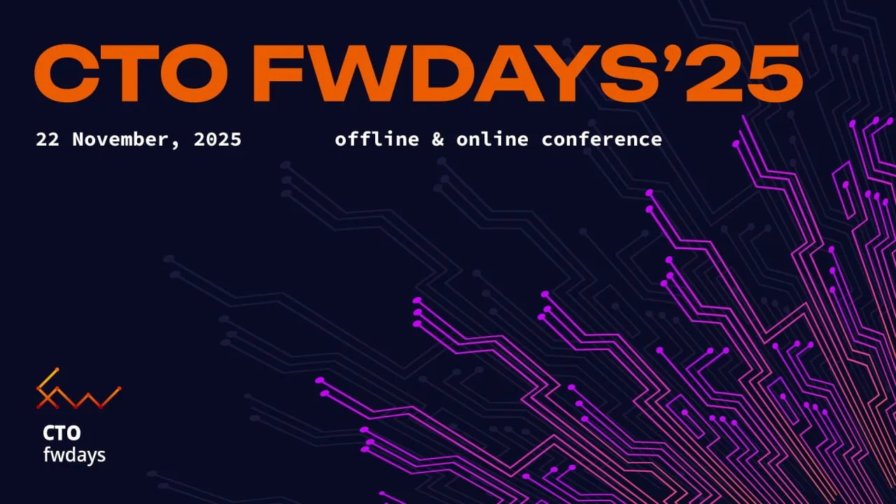 У Києві відбудеться щорічна конференція CTO fwdays'25