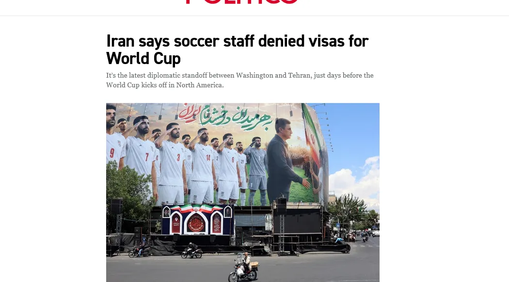 Iran accuses the U.S. of disrupting its national team's preparations for the 2026 World Cup