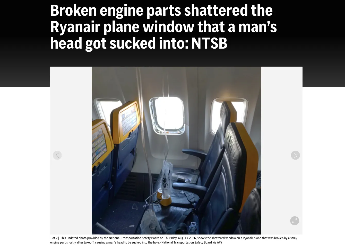 A Ryanair passenger was nearly blown out of the plane through a broken window — Associated Press