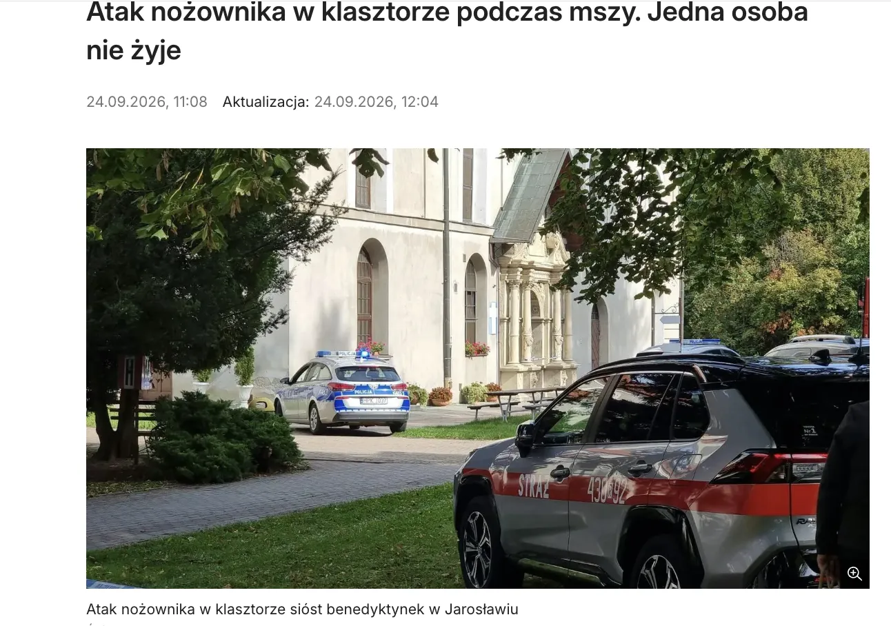 In Poland, a Ukrainian man attacked people with a knife at a monastery; one person was killed