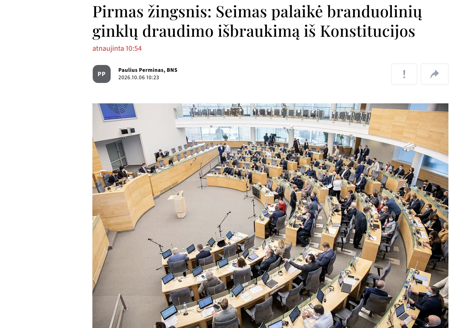 Lithuania has taken the first step toward lifting the ban on nuclear weapons
